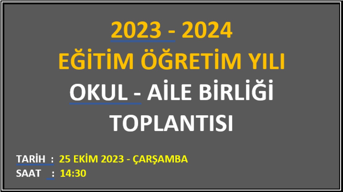 2023 – 2024  OKUL AİLE BİRLİĞİ TOPLANTISI